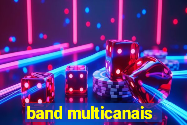 band multicanais